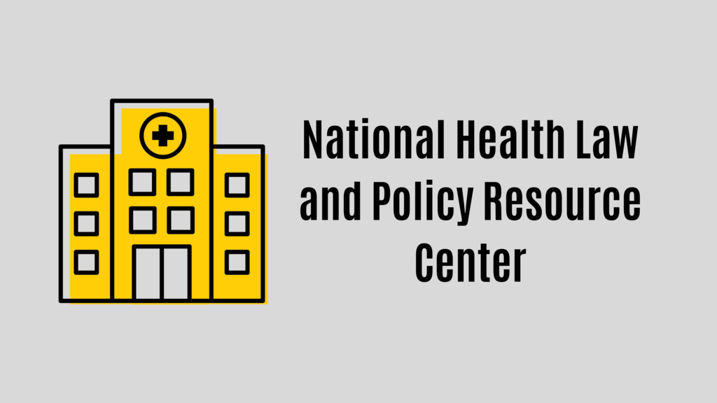 National Health Law and Policy Resource Center at Iowa Law
